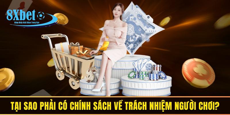 Lý do người chơi cần có trách nhiệm